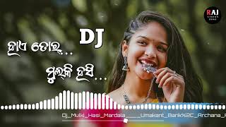 Mulki Hasi Mardal  Umakant Barik amp Archana padhi DJ SAMBALPURI SONG [upl. by Ffej]