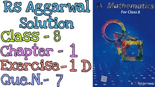 Rational Numbers  Class 8 Exercise 1D Question 7  Rs Aggarwal  Md Sir [upl. by Eiduj]