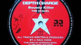 Depth Charge  Bounty Killer The Sequel [upl. by Ojahtnamas522]