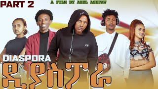 New Eritrean Video 2024 DIASPORA Part 2 ተኸታታሊት ፊልም ድያስፖራ 2ይ ክፋል [upl. by Adiell469]