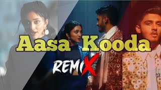 Dj Remix  Aasa kooda  Sai Abhyankkar  Tamil Song Remix  Dj Akshay Trippssy [upl. by Auburta]