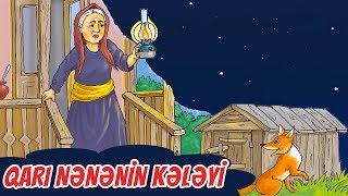 quotQarı nənənin kələyiquot nağılı [upl. by Greene]