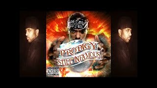 Prodigy Still Infamous  2017 Mixtape [upl. by Annua337]