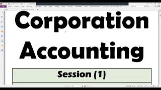 2 Corporation Accounting Corporation Organization and Capital Stock Transactions [upl. by Gem]