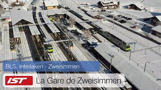 Installations  La Gare de Zweisimmen  Chronique Rail One avec BLSBahn [upl. by Aduh647]