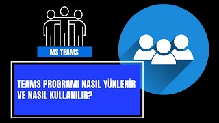 Teams Uygulaması ile toplantıya katılma ve Nasıl Yüklenir [upl. by Naga17]