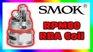 SMOK RPM80 RBA COIL  REBUILD TUTORIAL [upl. by Philippa51]