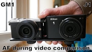 Lumix GM1 vs Nikon 1 J1 autofocus during video comparison [upl. by Perkoff298]