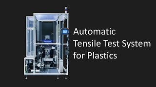 Automatic Tensile Test System for Plastics [upl. by Ferdinand]