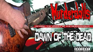 Murderdolls  Dawn of the Dead Guitar cover [upl. by Notnirt]