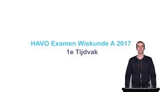 Examentraining wiskunde A HAVO Algebra en tellen  examen 2017 opgave 1 [upl. by Connett]