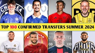 TOP 100 CONFIRMED TRANSFERS IN SUMMER 2024DONE DEALS✔OLISE TO MUNICHNDIAYE TO EVERTON [upl. by Donny]