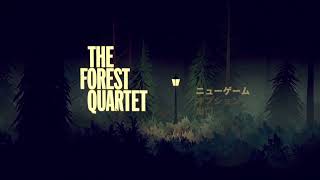 【音楽の時間ですよ】The Forest Quartet 1 [upl. by Akeber513]