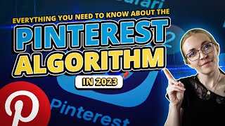 The Complete Guide To The Pinterest Algorithm In 2024 [upl. by Belamy]