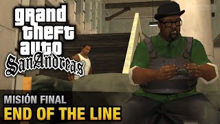 GTA San Andreas  Misión Final  End Of The Line Español  1080p 60fps [upl. by Anselma]