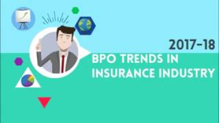 201718 BPO Trends for Insurance Industry [upl. by Lanaj]