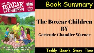 The Boxcar Children by Gertrude Chandler Warner  Book Summary [upl. by Adnauqahs]