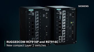 RUGGEDCOM RST916P and RST91C  Powerful 10 Gigabit compact switches [upl. by Yvor599]