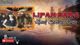 Lipan Bara  Kisah Seribu Rasa [upl. by Cypro974]