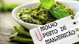 MOLHO PESTO DE MANJERICÃO  A MELHOR RECEITA DE PESTO TRADICIONAL GENOVÊS [upl. by Nomrah52]