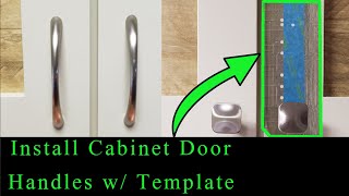 Install Cabinet Handles with a Template  Easy Peasy [upl. by Addiel9]