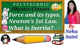 Polytechnic first year physics  Chapter 2  Force and Motion  Class 5 [upl. by Htiduy446]