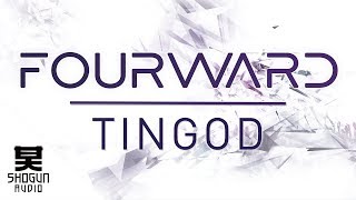 Fourward  Tingod [upl. by Alyled]