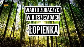 Warto zobaczyć w Bieszczadach Łopienka [upl. by Nena]