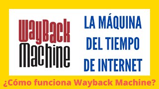 Como utilizar archiveorg  Wayback machine cómo funciona [upl. by Buna]