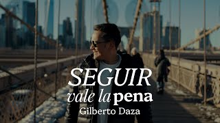 Gilberto Daza  Seguir Vale La Pena Video Oficial [upl. by Nandor]