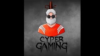 Cyper Gaming is live [upl. by Anaeda]