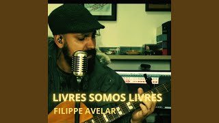 Livres Somos Livres [upl. by Lennod]