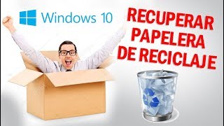 como recuperar la papelera de reciclaje en windows 10 [upl. by Vadim]