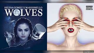 quotMiss The Wolvesquot  Mashup of Katy PerrySelena GomezMarshmello [upl. by Franciska]