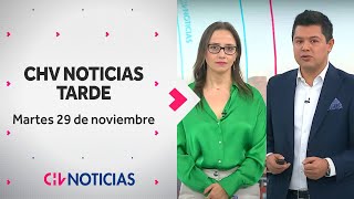 NOTICIERO  CHV Noticias Tarde Martes 29 de noviembre de 2022 [upl. by Yesteb487]