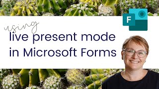 Using live present mode in Microsoft Forms [upl. by Ennovyhc]