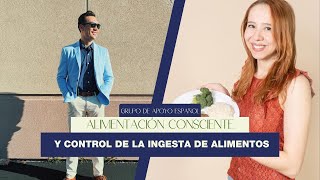 Grupo de Apoyo Español Alimentación Consciente y Control de la Ingesta de Alimentos weightlossdoc [upl. by Etnomed]