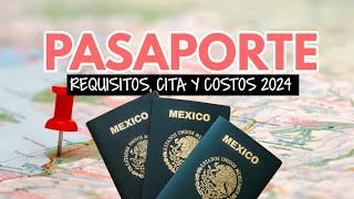 Pasaporte mexicano en 2024 requisitos documentos cita y precios [upl. by Sirronal]