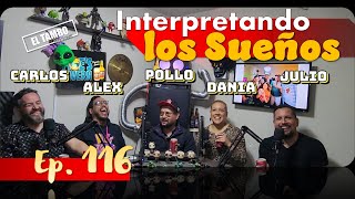 Interpretando los Sueños  El Tambo podcast [upl. by Saphra]