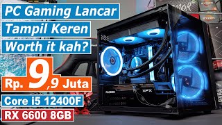 Rakit PC Gaming Streaming Keren di Harga 99 Juta with Core i5 12400F  RX 6600 8GB [upl. by Ahseiyt]