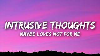 Natalie Jane  Intrusive Thoughts Lyrics [upl. by Ahsienyt294]