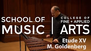 Professor William Moersch ILMEA Marimba  Etude XV  M Goldenberg [upl. by Arries]