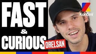 Fast amp Curious  Linterview parfaite dOrelsan [upl. by Stock43]