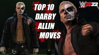 TOP 10 DARBY ALLIN MOVES  WWE 2K22 [upl. by Chapell]