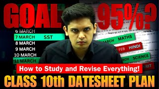 Class 10th Datesheet Plan to Score 95🔥 How to Study and Revise Everything  Prashant Kirad [upl. by Washko]