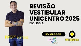 Revisão de Véspera UNICENTRO 2025  Biologia [upl. by Alikee373]