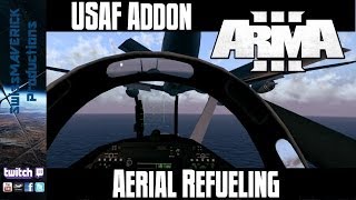 Aerial Refueling  USAF Addon ARMA 3 [upl. by Teresa886]