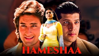 Hamesha Full Movie  Saif Ali Khan  Kajol  Superhit Hindi Movie  Bollywood Movies [upl. by Ed]