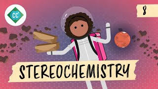 Stereochemistry Crash Course Organic Chemistry 8 [upl. by Avek]