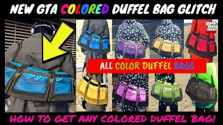 GTA 5 ANY COLORED DUFFEL BAG GLITCH AFTER PATCH  HOW TO ACQUIRE AND SAVE ANY COLORED DUFFEL BAG [upl. by Macintosh]